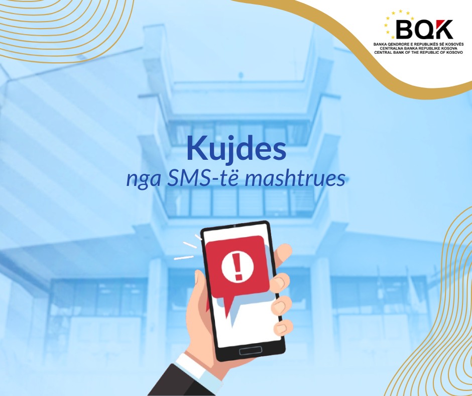 Banka Qendrore e Kosovës bën thirrje për kujdes ndaj mesazheve mashtruese