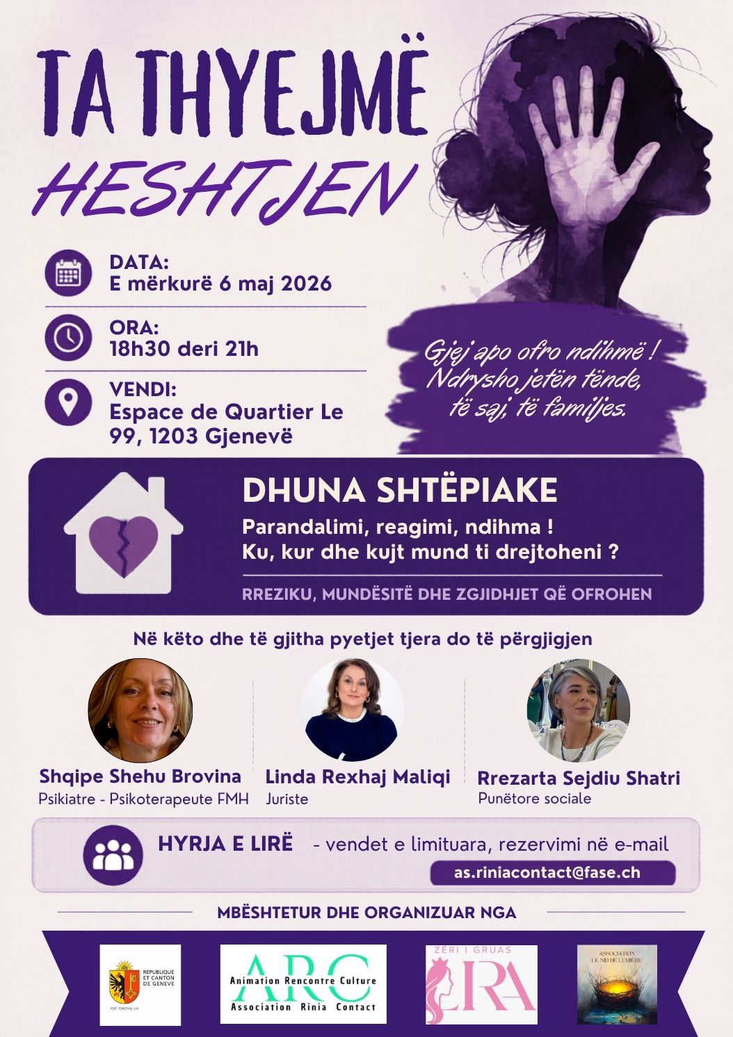  Ta thyejmë heshtjen    në Gjenevë mbahet një mbrëmje diskutimi për dhunën në familje